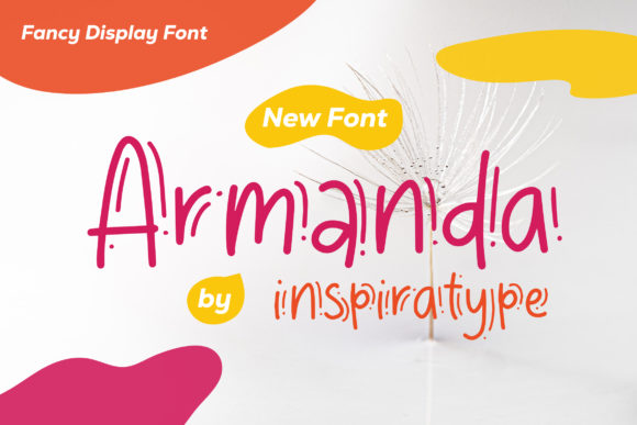 Armanda Font Review: Cute 3D Display for Branding