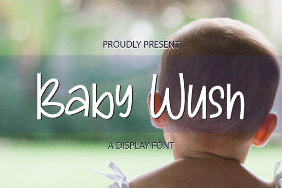 Baby Wush: The Bouncy Display Font for Playful Brand Identity