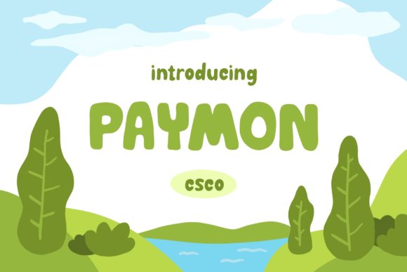Paymon: The Fun and Bouncy Display Font for Modern Branding