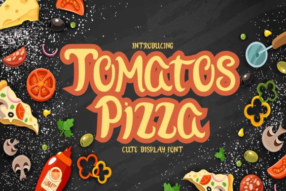 Tomatos Pizza Typeface: A Designer’s Guide to Food Branding